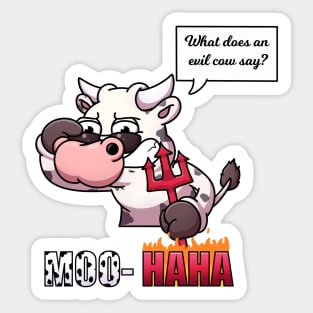 What Does An Evil Cow Say? Sticker